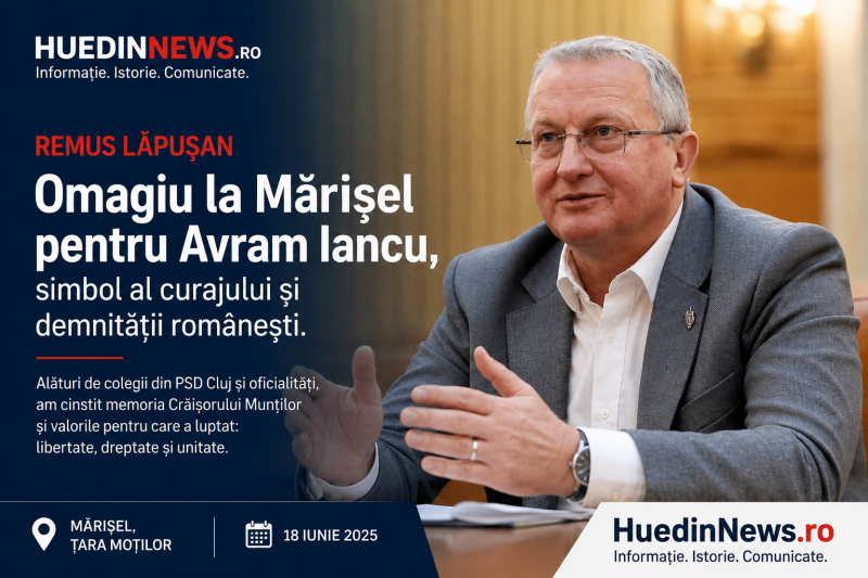 Remus Lăpușan - „Avram Iancu, eroul național care ne amintește că demnitatea și iubirea de țară sunt valori fără timp”