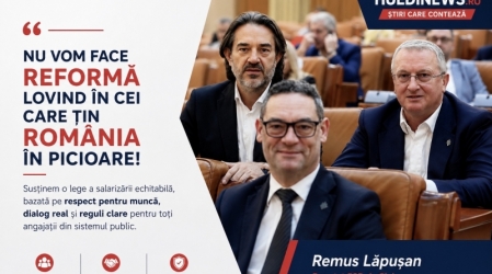 Remus Lăpușan - Reforma statului trebuie să însemne echitate, nu reducerea veniturilor celor care țin România în funcțiune